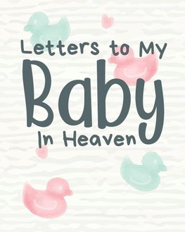 Letters To My Baby In Heaven