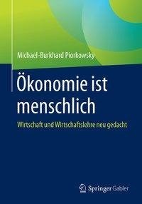 Ökonomie ist menschlich