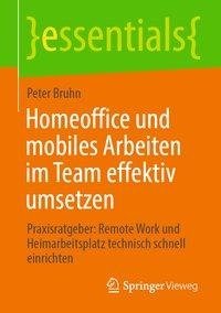 Homeoffice und mobiles Arbeiten im Team effektiv umsetzen