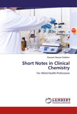 Short Notes in Clinical Chemistry