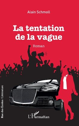 La tentation de la vague