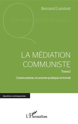 La médiation communiste