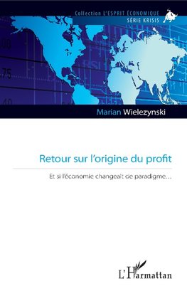 Retour sur l'origine du profit