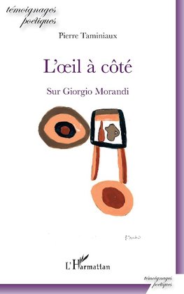 L'oeil à côté