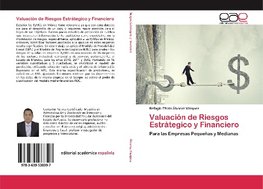 Valuación de Riesgos Estrátegico y Financiero