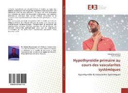 Hypothyroïdie primaire au cours des vascularites systémiques