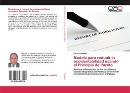 Modelo para reducir la accidentabilidad usando el Principio de Pareto