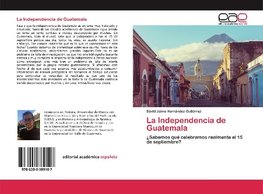 La Independencia de Guatemala