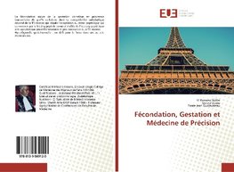 Fécondation, Gestation et Médecine de Précision