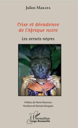 Crise et décadence de l'Afrique noire