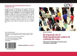 El impacto de la Sobrepoblación sobre la calidad de vida