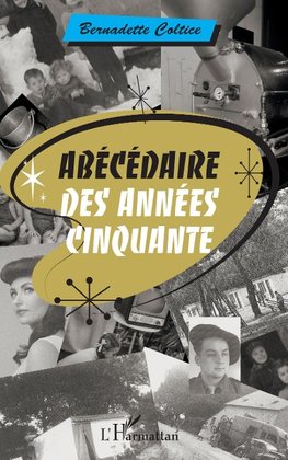 Abécédaire des années cinquante