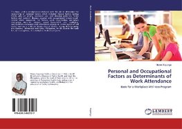 Personal and Occupational Factors as Determinants of Work Attendance