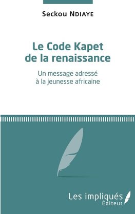 Le Code Kapet de la renaissance