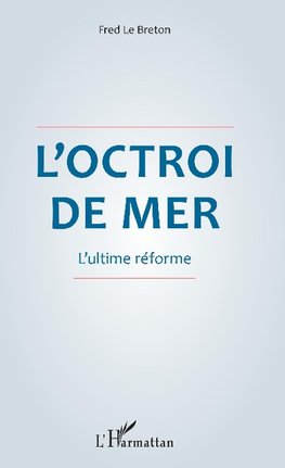 L'octroi de mer