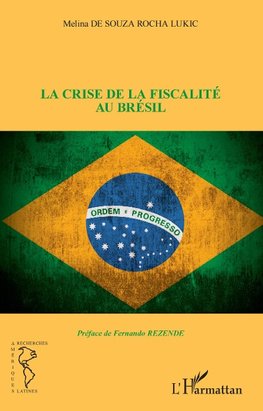 La crise de la fiscalité au Brésil