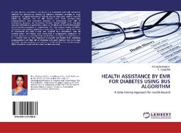 HEALTH ASSISTANCE BY EMR FOR DIABETES USING BUS ALGORITHM