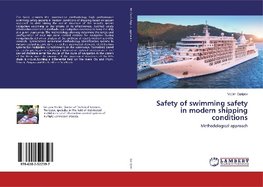 Safety of swimming safety in modern shipping conditions