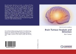 Brain Tumour Analysis and Detection