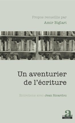 Un aventurier de l'écriture