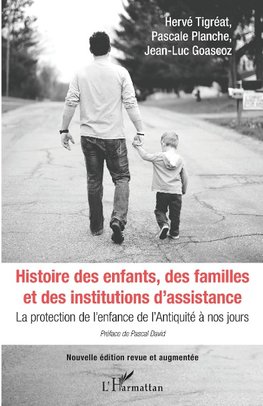 Histoire des enfants, des familles et des institutions d'assistance