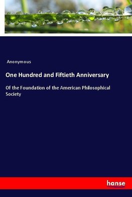 One Hundred and Fiftieth Anniversary