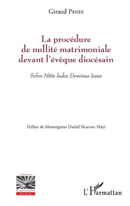 La procédure de nullité matrimoniale devant l'évêque diocésain