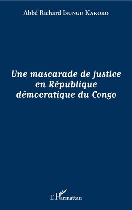 Une mascarade de justice en République démocratique du Congo