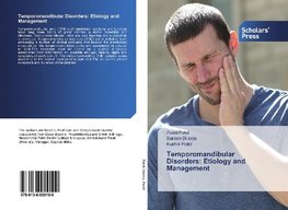 Temporomandibular Disorders: Etiology and Management