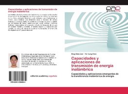 Capacidades y aplicaciones de transmisión de energía inalámbrica