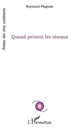 Quand peinent les oiseaux