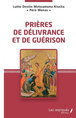 Prières de délivrance et de guérison