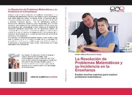 La Resolución de Problemas Matemáticos y su Incidencia en la Enseñanza