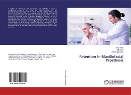 Retention In Maxillofacial Prosthesis