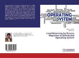 Load Balancing by Process Migration in Distributed Operating System