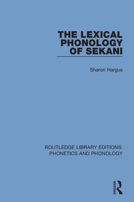 The Lexical Phonology of Sekani