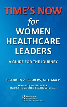 TIME'S NOW for Women Healthcare Leaders