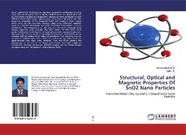 Structural, Optical and Magnetic Properties Of SnO2 Nano Particles