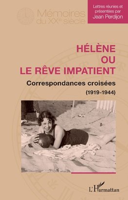 Hélène ou le rêve impatient