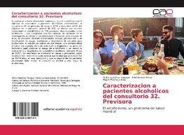 Caracterizacion a pacientes alcoholicos del consultorio 32. Previsora