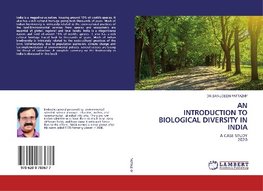 AN INTRODUCTION TO BIOLOGICAL DIVERSITY IN INDIA