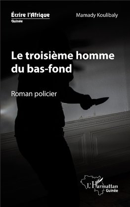 Le troisième homme du bas-fond