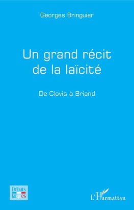 Un grand récit de la laïcité