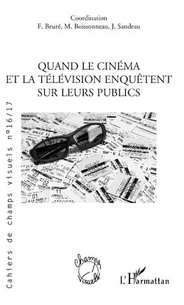 QUAND LE CINEMA ET LA TELEVISION ENQUETENT SUR LEURS PUBLICS