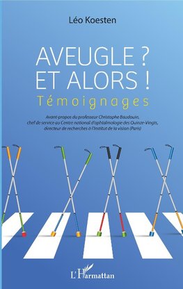 Aveugle et alors