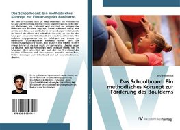 Das Schoolboard: Ein methodisches Konzept zur Förderung des Boulderns