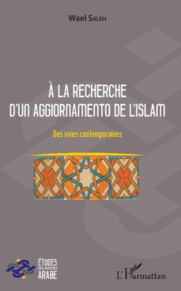 A la recherche d'un aggiornamento de l'islam