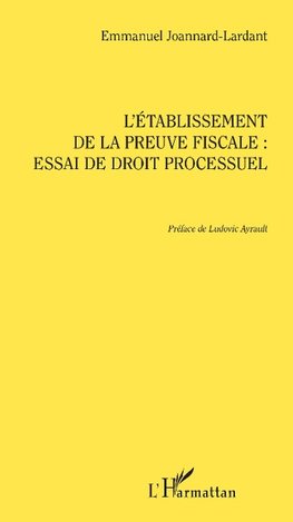 L'établissement de la preuve fiscale