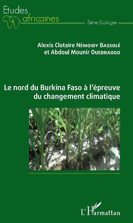 Le nord du Burkina Faso à l'épreuve du changement climatique