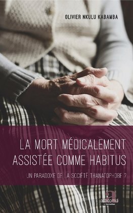 La mort médicalement assistée comme habitus